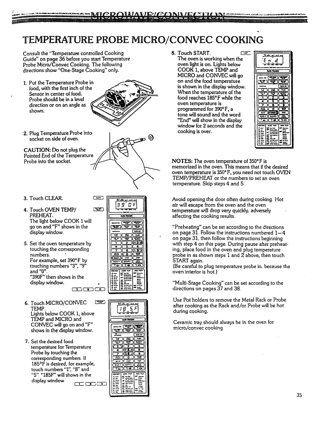 Kenmore 88963 manual Temperature Probe MICRO/CONVEC Cooking, Oven is working when the oven light is on. Lights below 