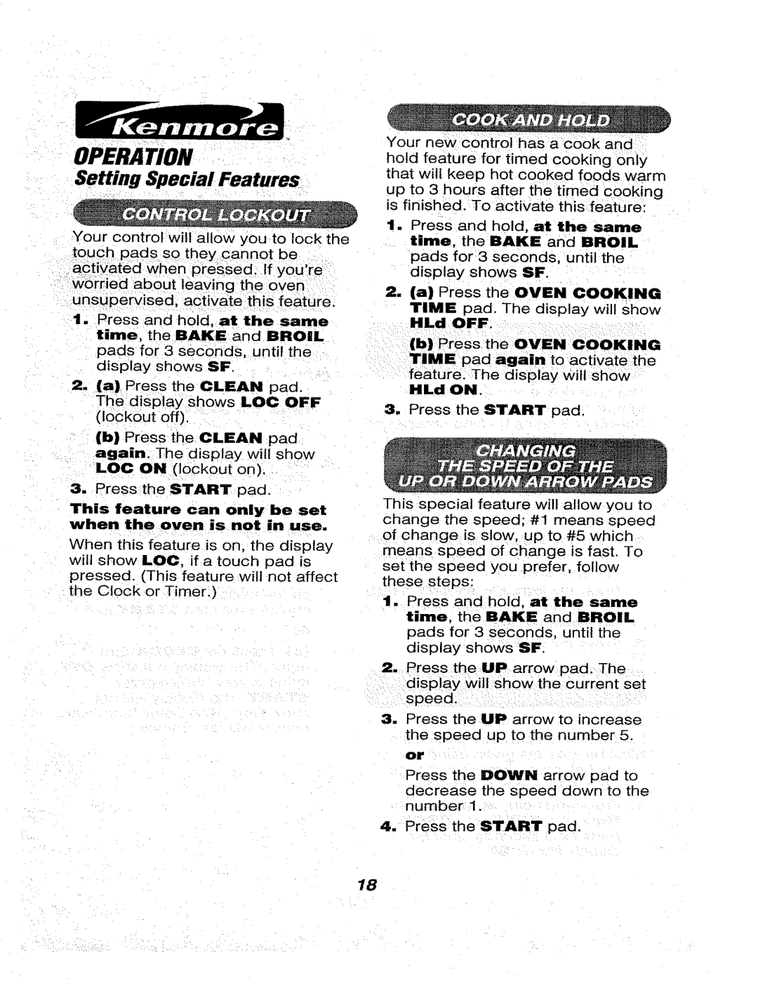 Kenmore 911.46566 Your controt will allow youto lock, Press the Oven Cooking, Time pad. The display will show HLd OFF, Loc 