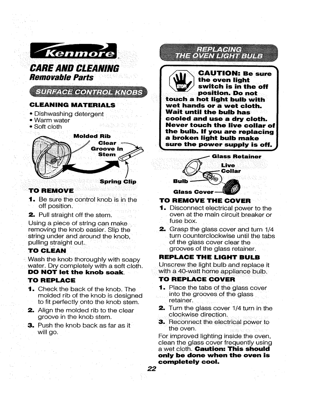 Kenmore 911.46565, 911.46566 Removable Parts, Switch Inthe Off Position Donot, To Remove the Cover, Replace the Light Bulb 