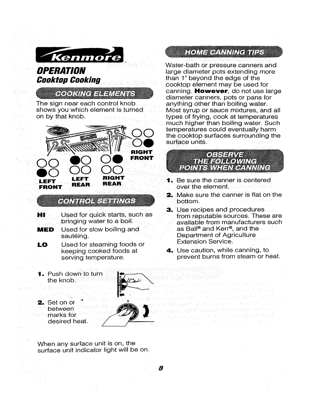 Kenmore 911.46569, 911.46566 Cooktop Cooking, Used For Quick Starts Such as Bringing water to a boi, Med, Right Front 