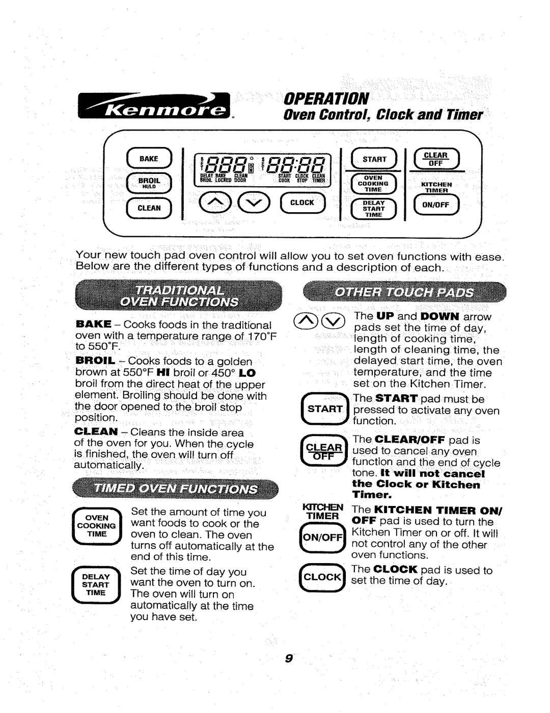 Kenmore 911.46566, 911.46565, 911.46569 owner manual Set Amount Time You, Want foods to cook or, Oven to clean. The oven 