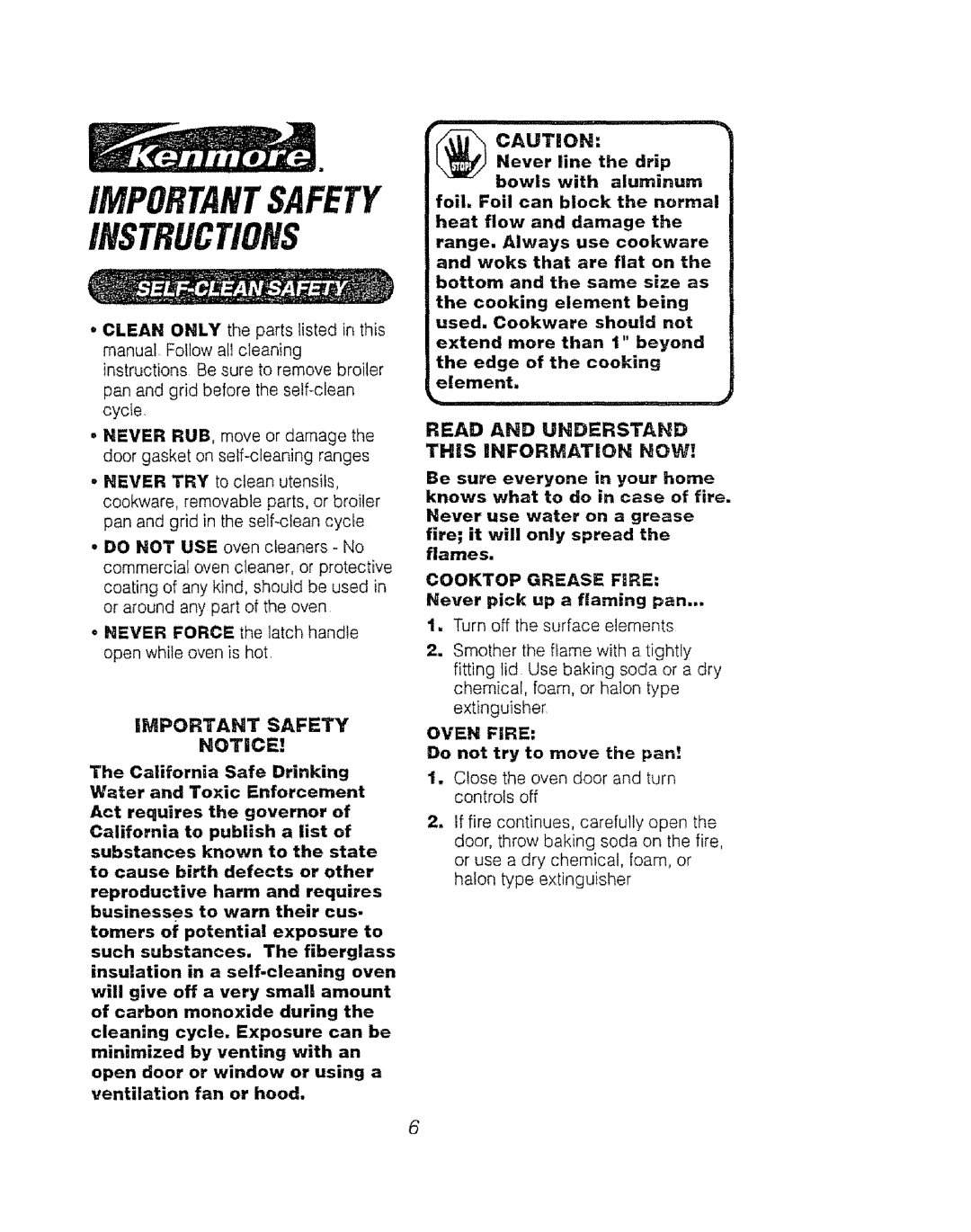 Kenmore 911.94398, 911.94485, 911.92486, 911.93471, 911.92391, 911.94486, 911.93478 Read and Uhderstahd This Information HOW 