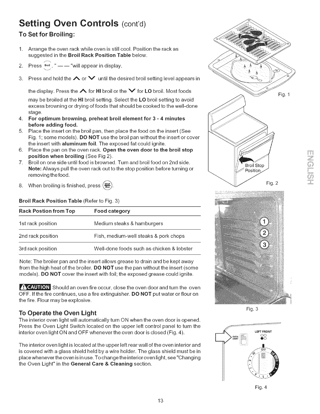 Kenmore 9412*, 9400*, 9410*, 9411*, 790.9090*, 9091*, 9413* manual To Set for Broiling, To Operate the Oven Light 