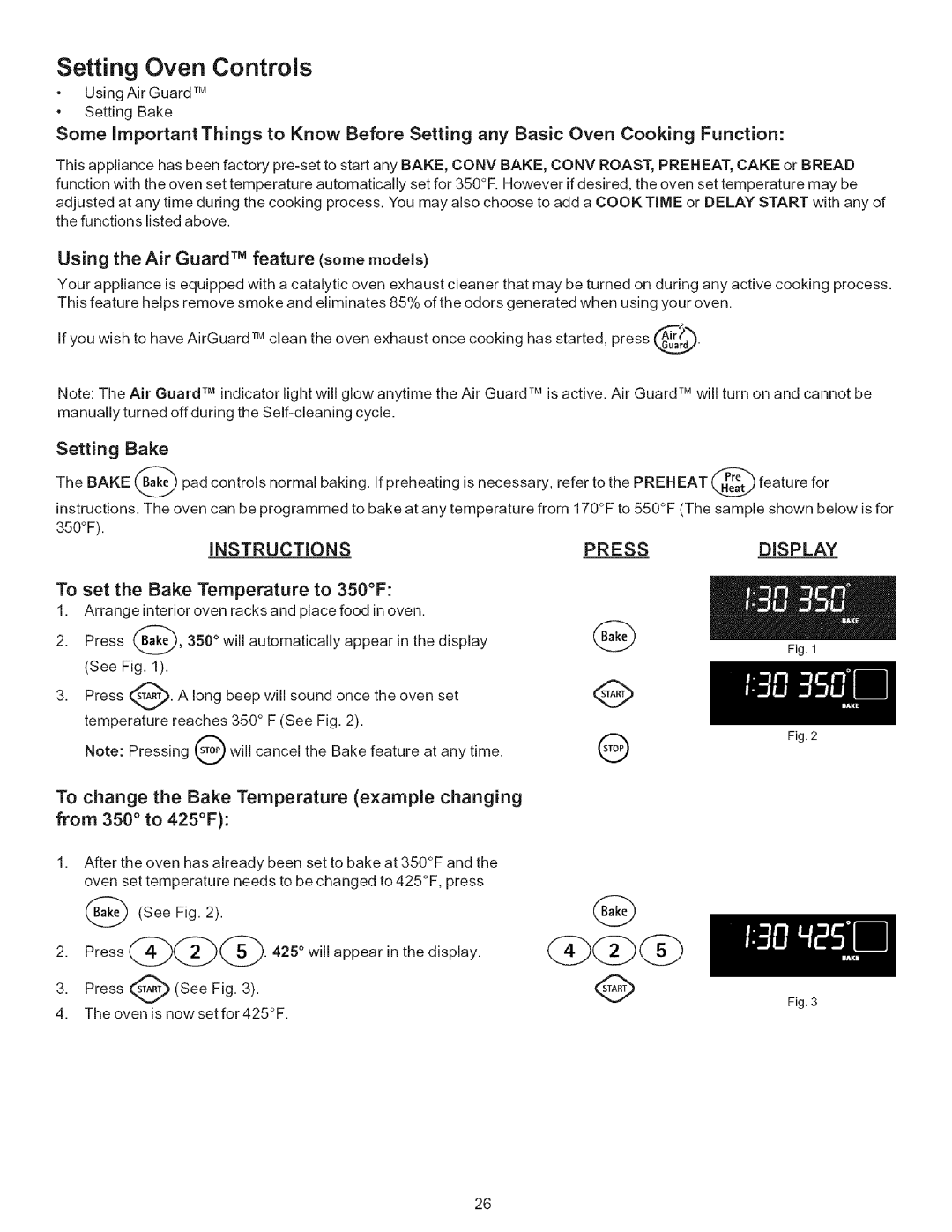 Kenmore 9664, 790-.9663 manual Setting Bake, To set the Bake Temperature to 350F 