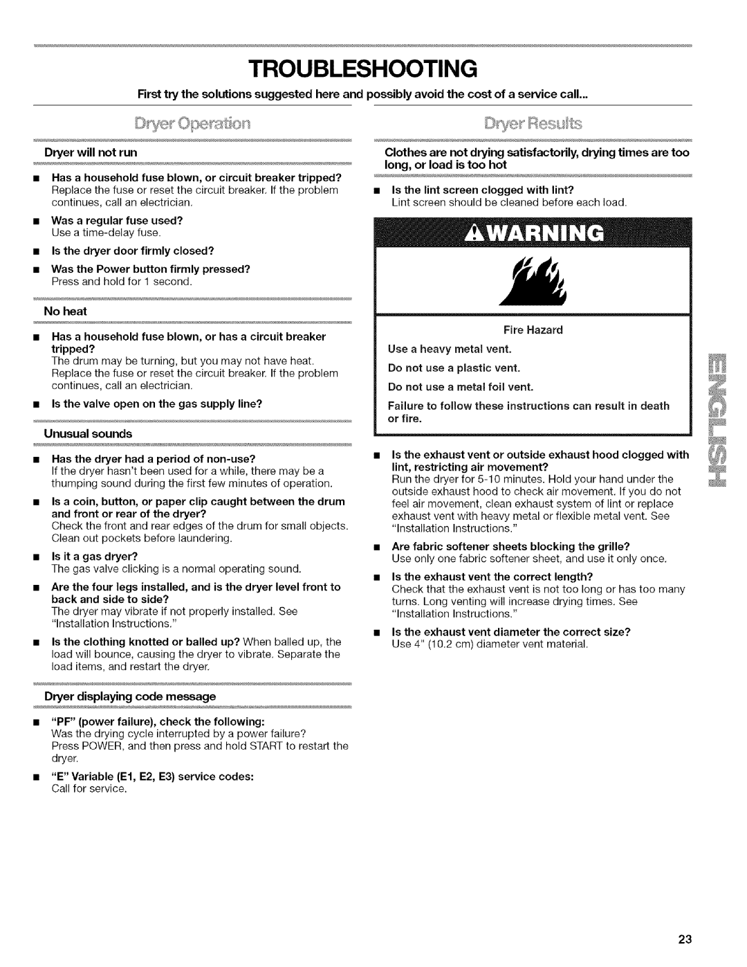 Kenmore 110.9756, 9757, 9758 manual Troubleshooting, No heat, Unusualsounds, Dryer displaying code message 