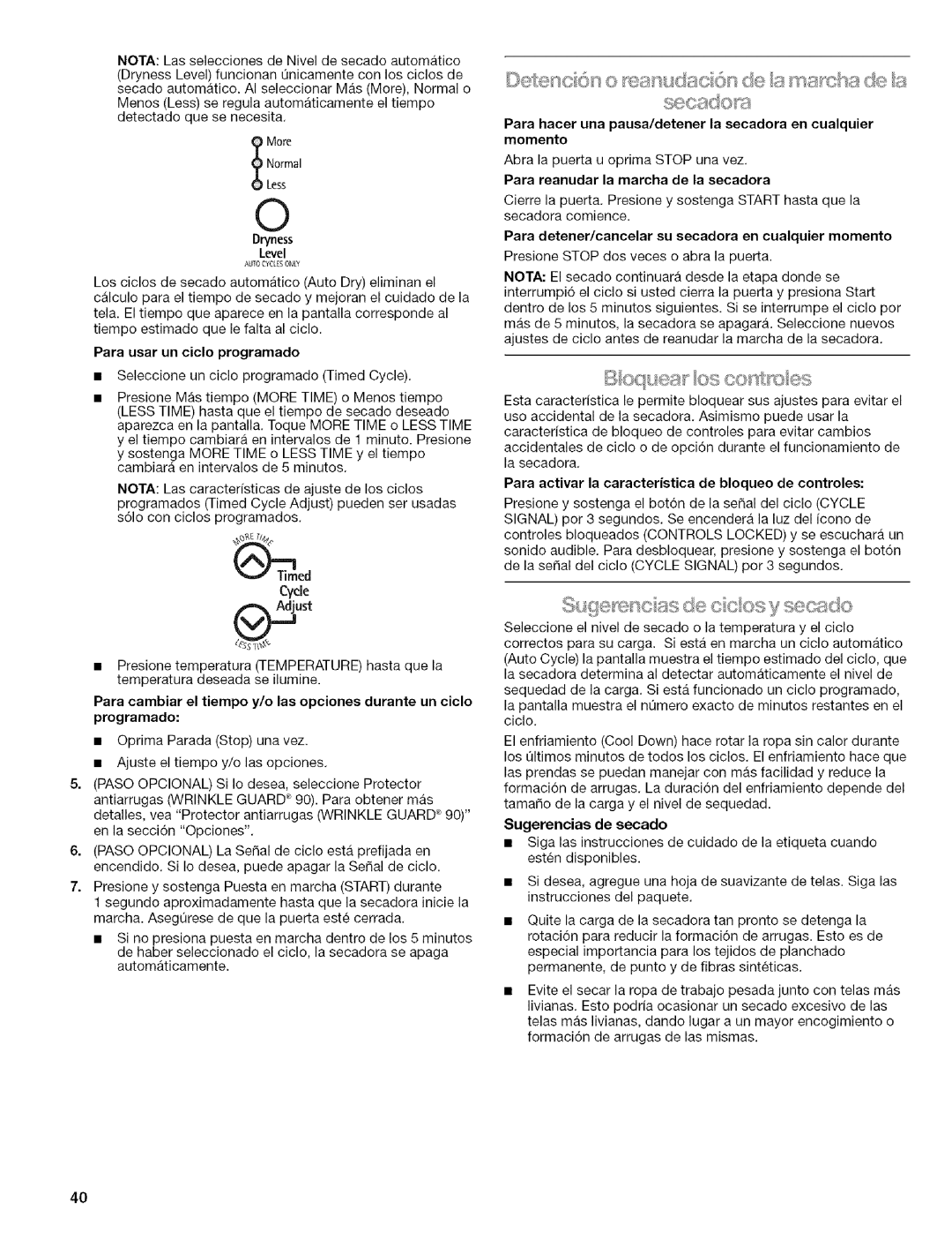 Kenmore 9758, 9757 Dryness Level, Para usar un ciclo programado, Para activar la caracteristica de bloqueo de controles 