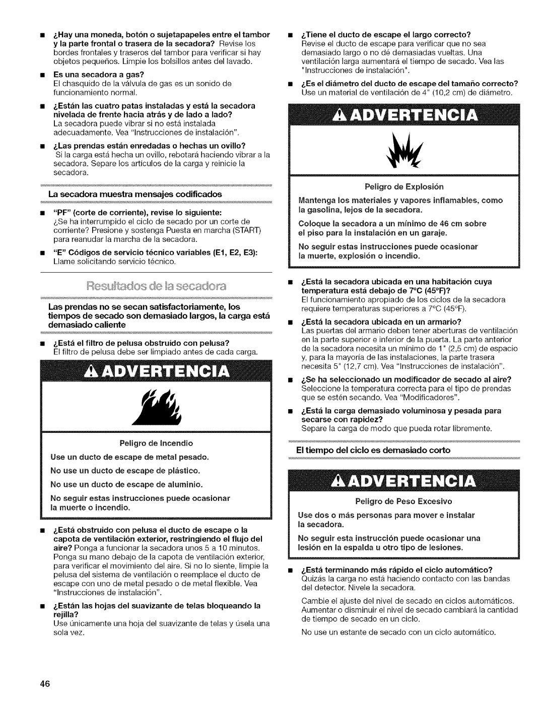 Kenmore 9758, 9757, 110.9756 manual La secadora muestra mensajes codificados, El tiempo del ciclo es demasiado corto 