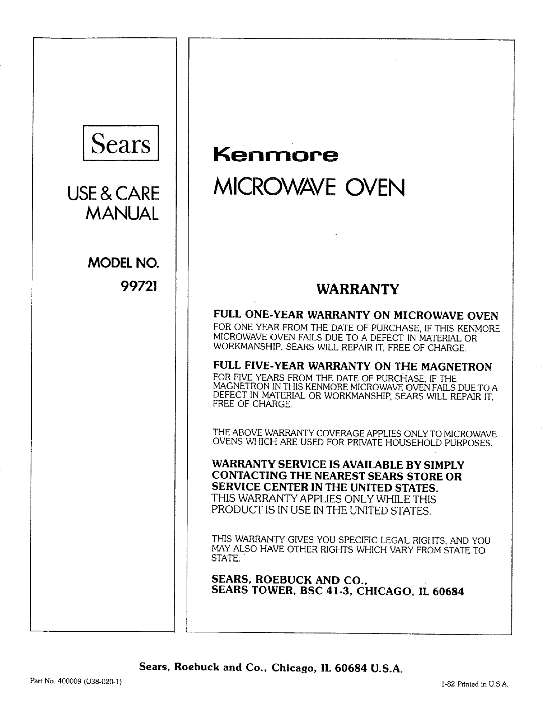 Kenmore 99721 Microwaveoven, Use& Care Manual, Model No, Warranty, Sears, Kenmore, Full Five-Yearwarranty On The Magnetron 