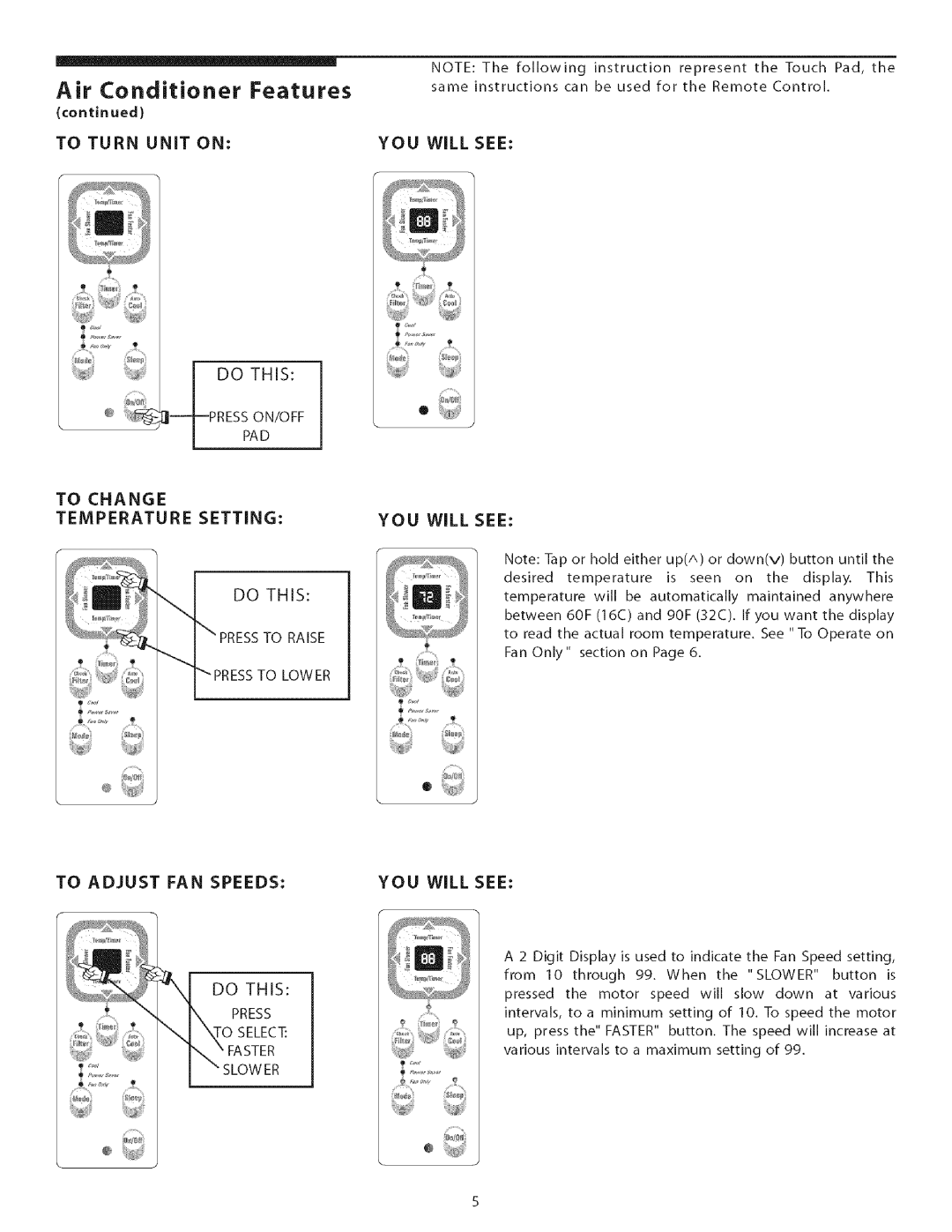 Kenmore Air Conditioner owner manual Do this, To Change Temperature Setting 