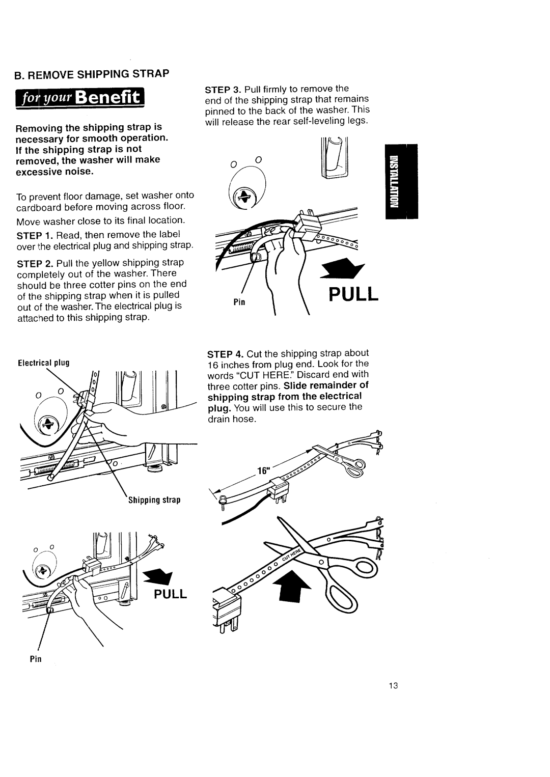 Kenmore Automatic Washers owner manual Pull, Remove Shipping Strap 