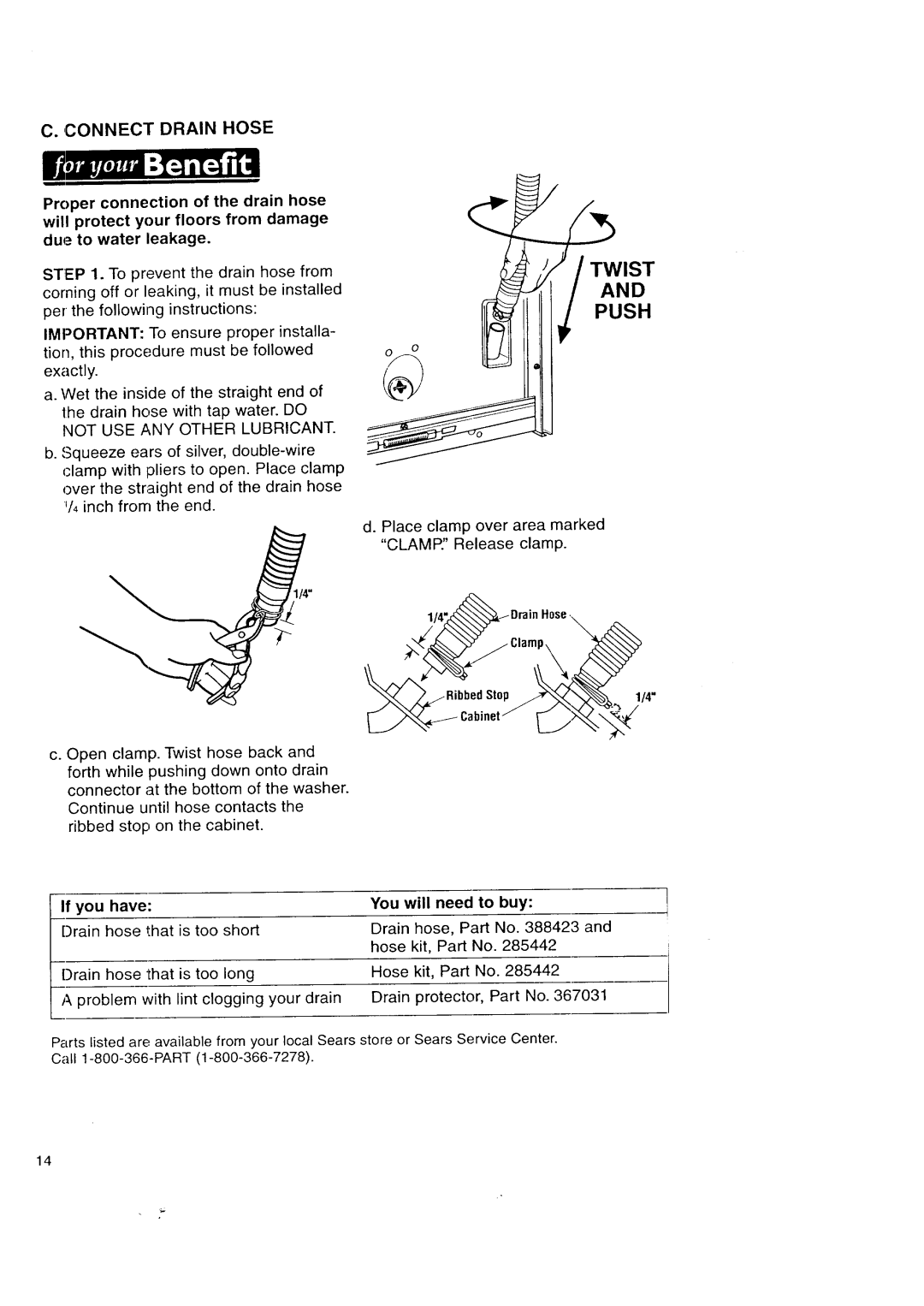 Kenmore Automatic Washers owner manual Connect Drain Hose, If you, Is too 