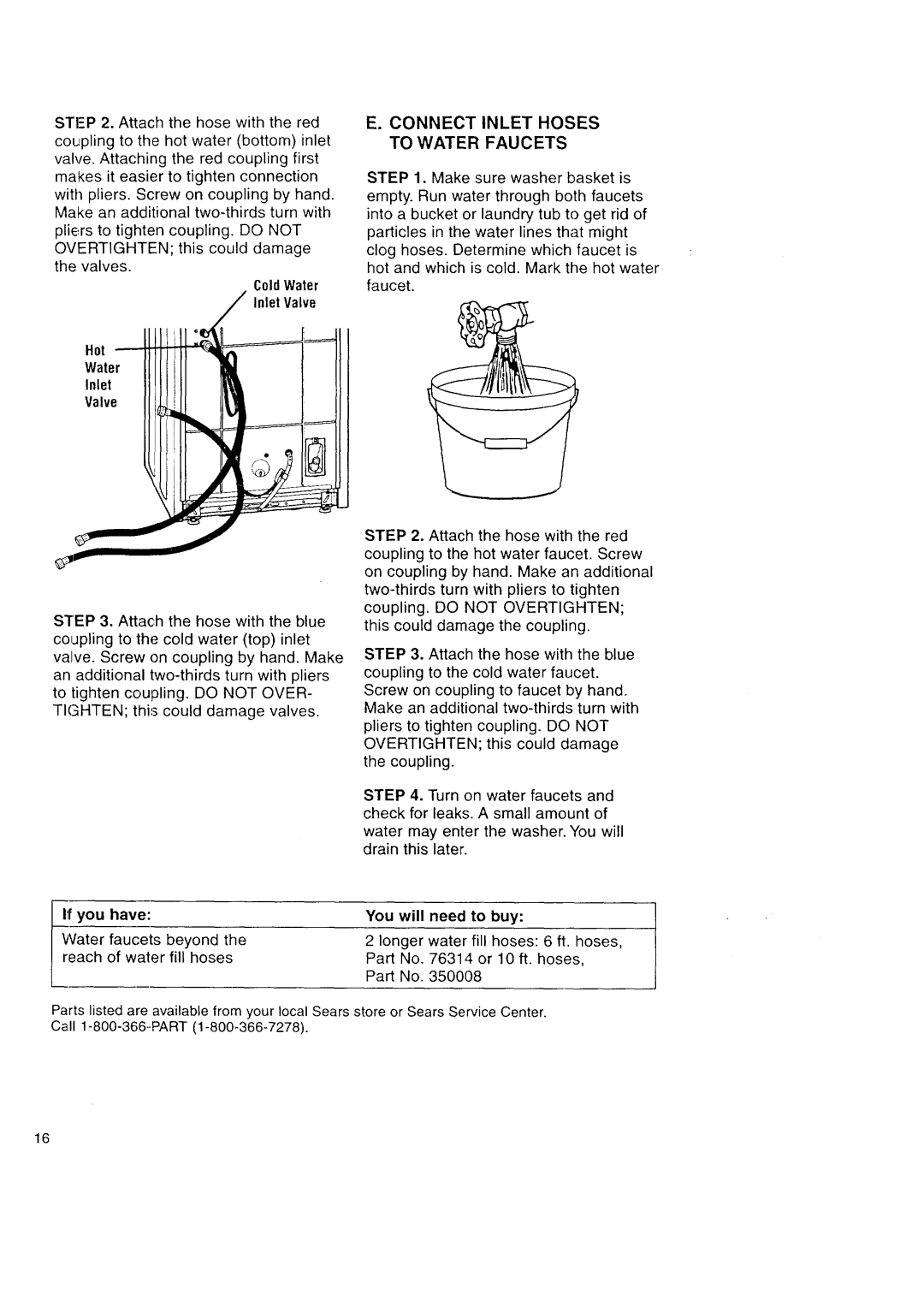 Kenmore Automatic Washers owner manual C01dWater, Connect Inlet Hoses to Water Faucets, If you have 