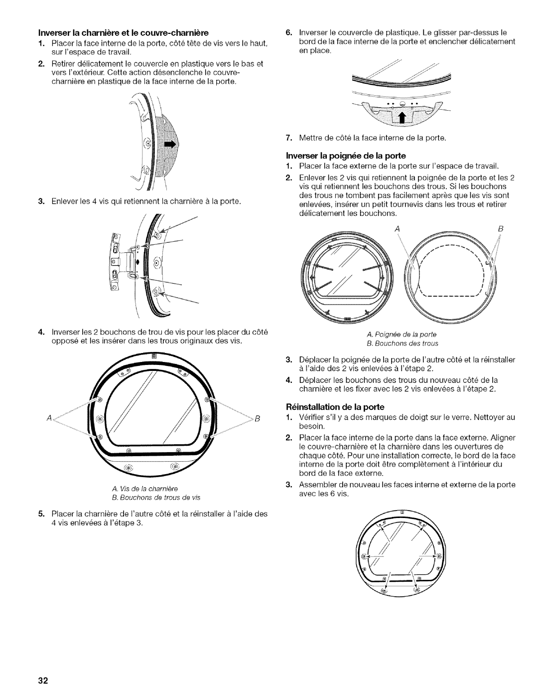 Kenmore 110.C8508 Inverser la charnire et le couvre-charniere, Inverser la poign6e de la porte, Rinstallation de la porte 