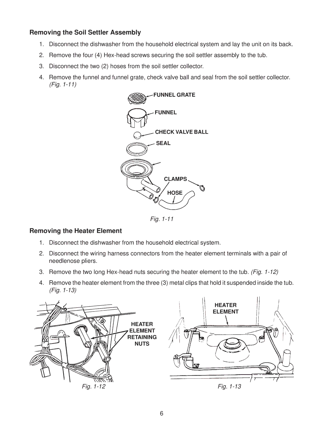 Kenmore DU810DWG, DU910PFG, DU890DWG, DU920PFG, GU960SCG manual Removing the Soil Settler Assembly, Removing the Heater Element 