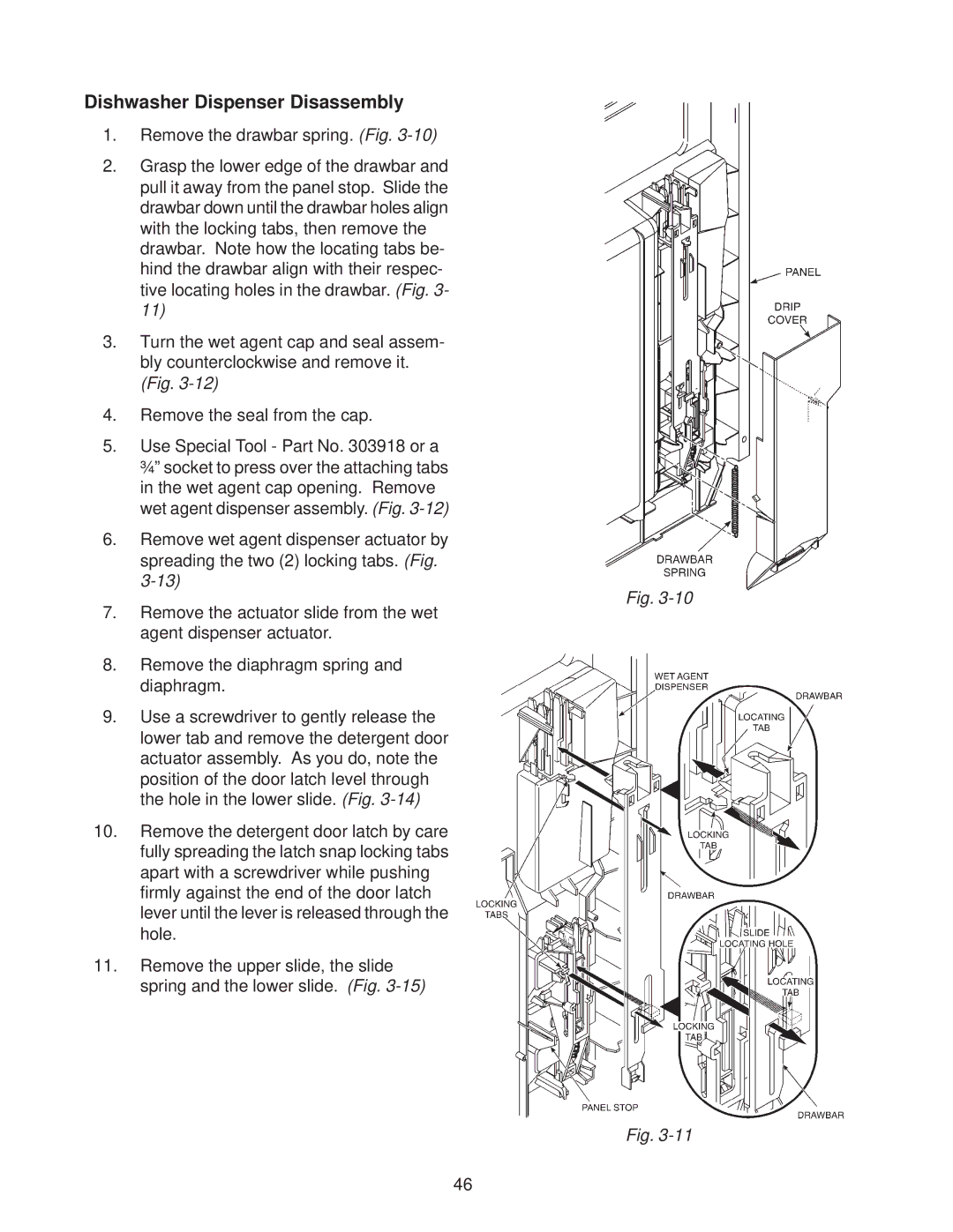 Kenmore DU805DWG, DU910PFG, DU890DWG, DU920PFG, GU960SCG, DU850DWG, DP840DWG, DU840DWG, DU801DWG Dishwasher Dispenser Disassembly 