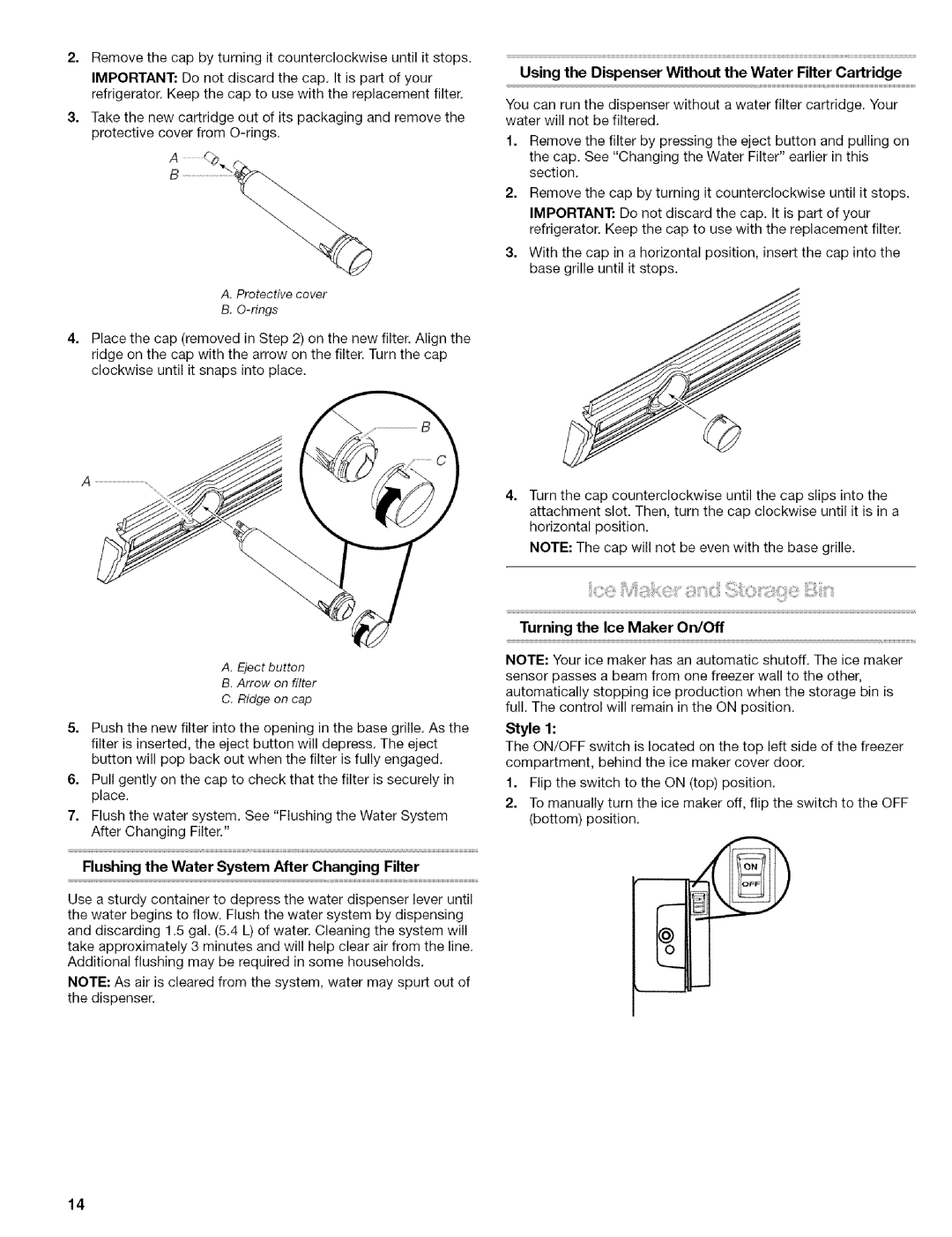 Kenmore 10656716500 Protective cover, Flushing the Water System After Changing Filter, Turning the Ice Maker On/Off Style 