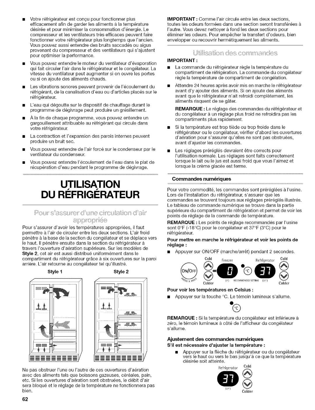 Kenmore 10656704500 Utilisation DU RI Frigi Rateur, IM Portant, Commandes numriques, Pour voir les temperatures en Celsius 