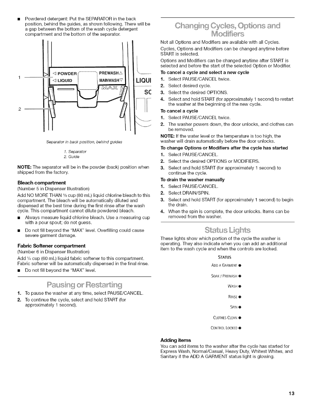 Kenmore HE3T manual Bleach compartment, To cancel a cycle, To change Options or Modifiers after the cycle has started 