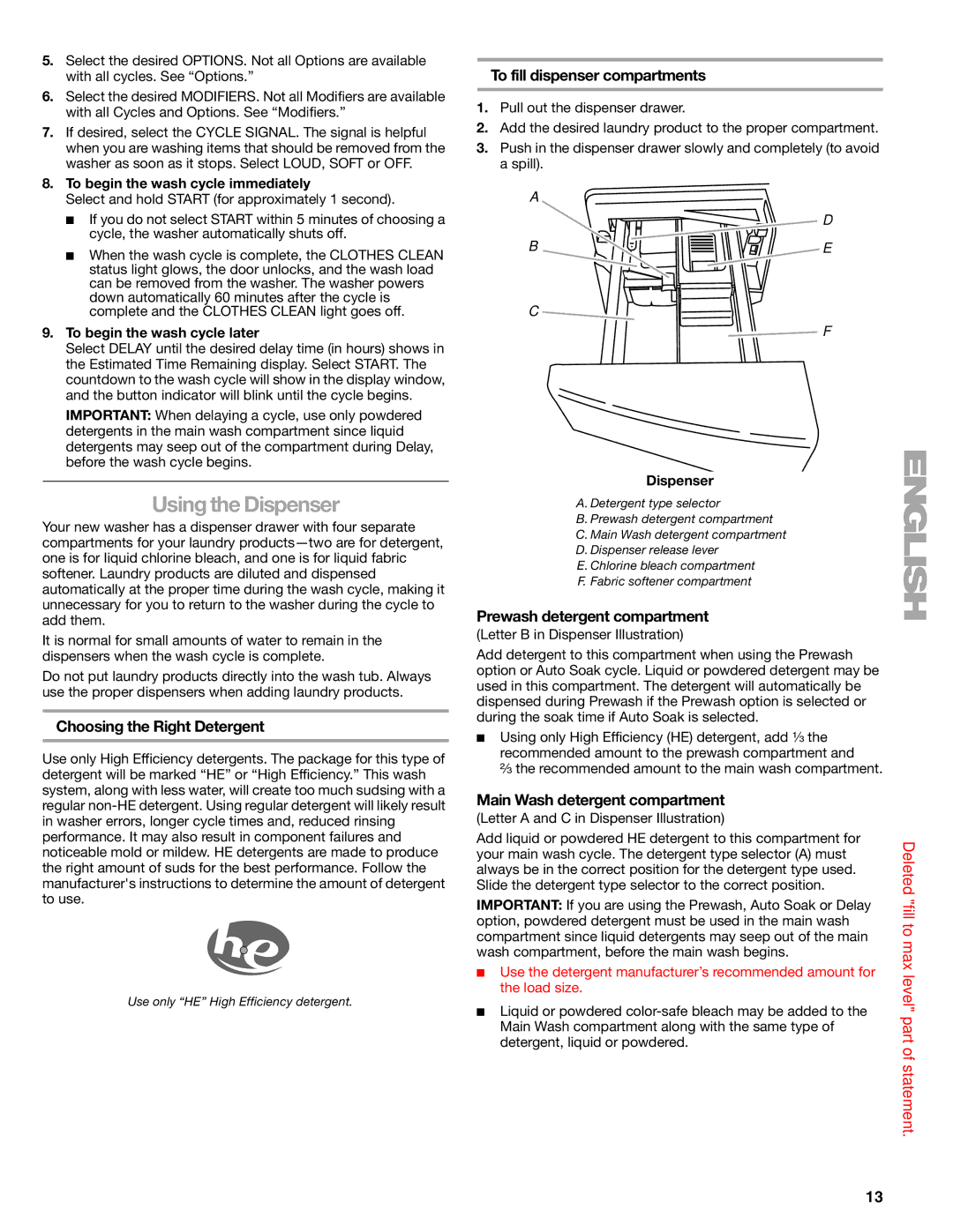 Kenmore HE5T manual Using the Dispenser, Choosing the Right Detergent, To fill dispenser compartments 