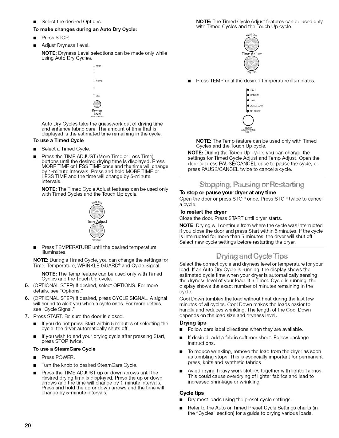 Kenmore I10.8808, I10.8809 manual To use a Timed Cycle, To stop or pause your dryer at any time, Drying tips, Cycle tips 