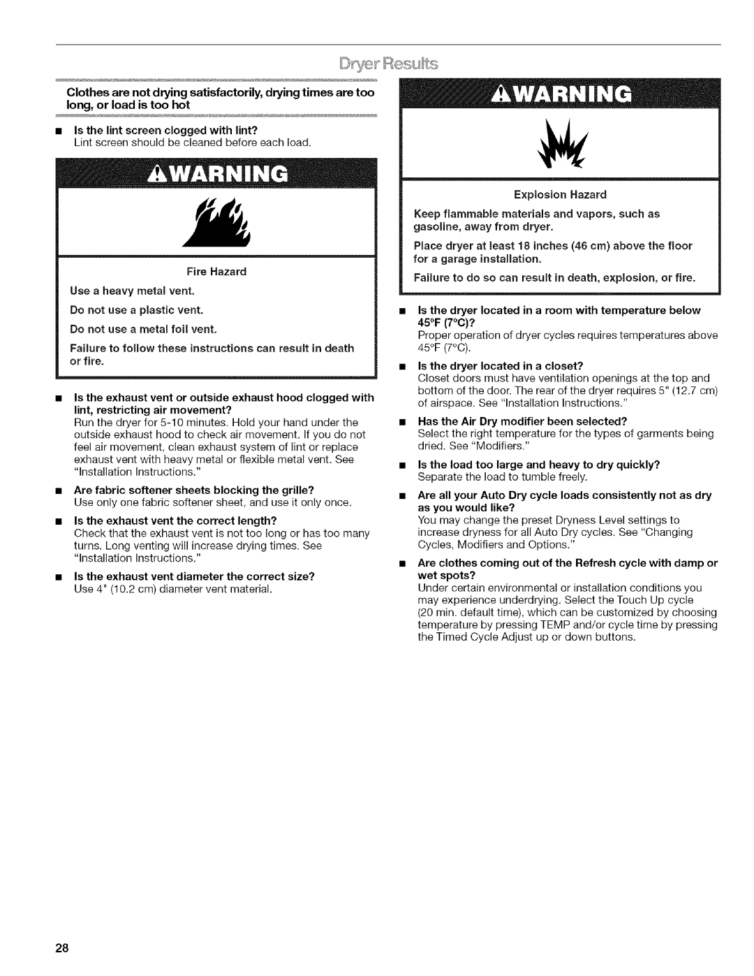 Kenmore I10.8808, I10.8809 manual Is the lint screen clogged with lint?, Are fabric softener sheets blocking the grille? 