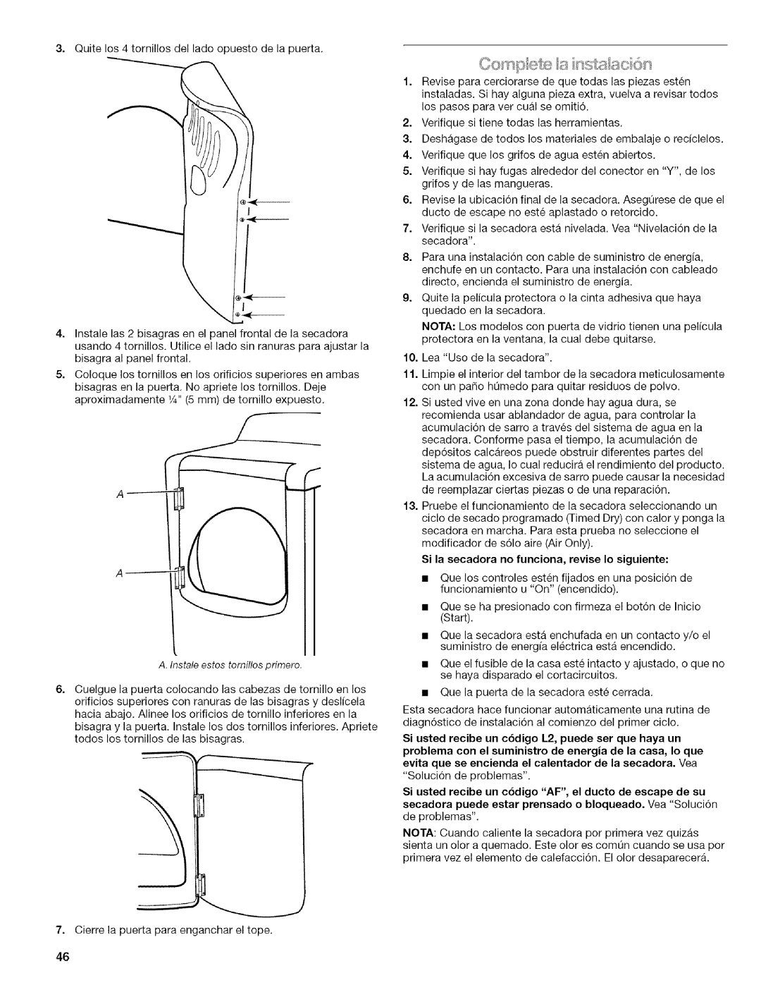 Kenmore I10.8808, I10.8809 manual Si la secadora no funciona, revise Io siguiente 