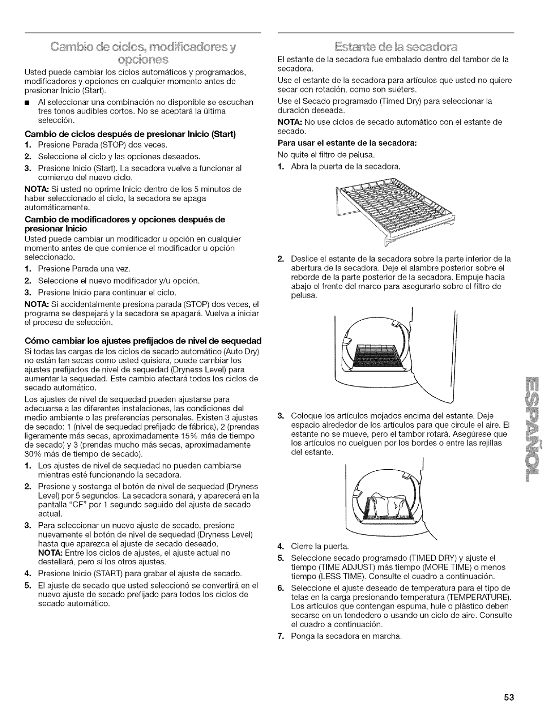 Kenmore I10.8809, I10.8808 manual Cambio de ciclos despu6s de presionar Inicio Start 