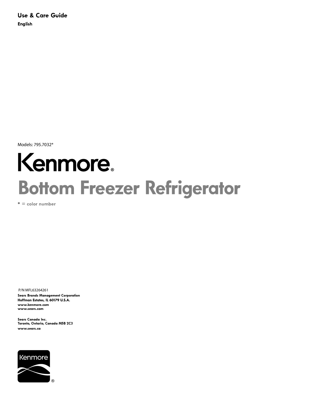 Kenmore kenmore manual Bottom Freezer Refrigerator, Use & Care Guide, = color number, English, Models, P/N MFL63264261 