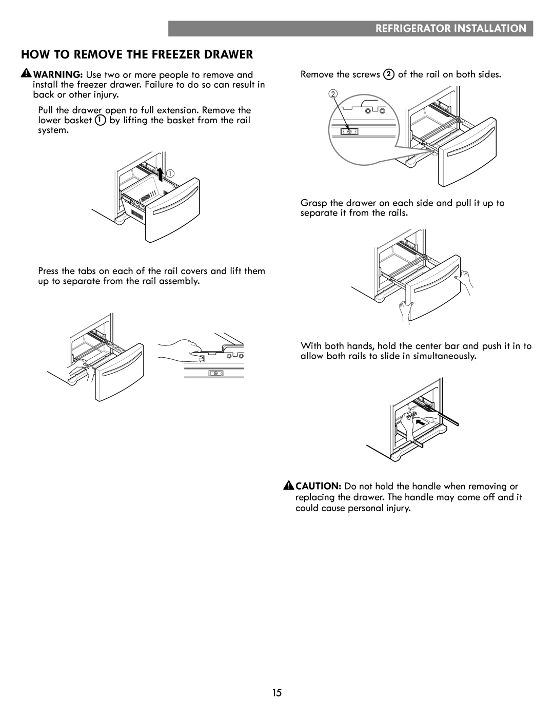 Kenmore kenmore manual How To Remove The Freezer Drawer, Refrigerator Installation 