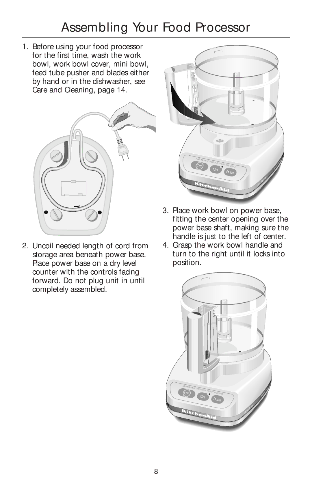 Kenmore KFPSB, KFPSL6, KFPSL4, KFPFF, KFPSH6, KFPPS, KFPCJ, KFPJE, KFP6EW, KFPDS6, KFPJU, KFPM650 Assembling Your Food Processor 