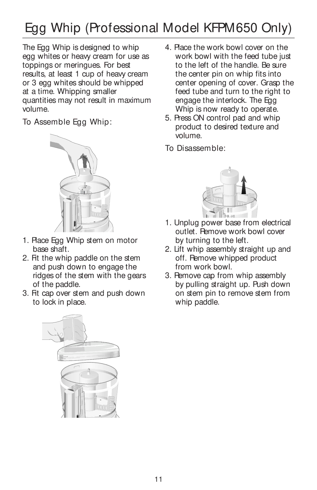 Kenmore KFPSL4, KFPSL6, KFPFF, KFPSH6, KFPPS Egg Whip Professional Model KFPM650 Only, To Assemble Egg Whip, To Disassemble 