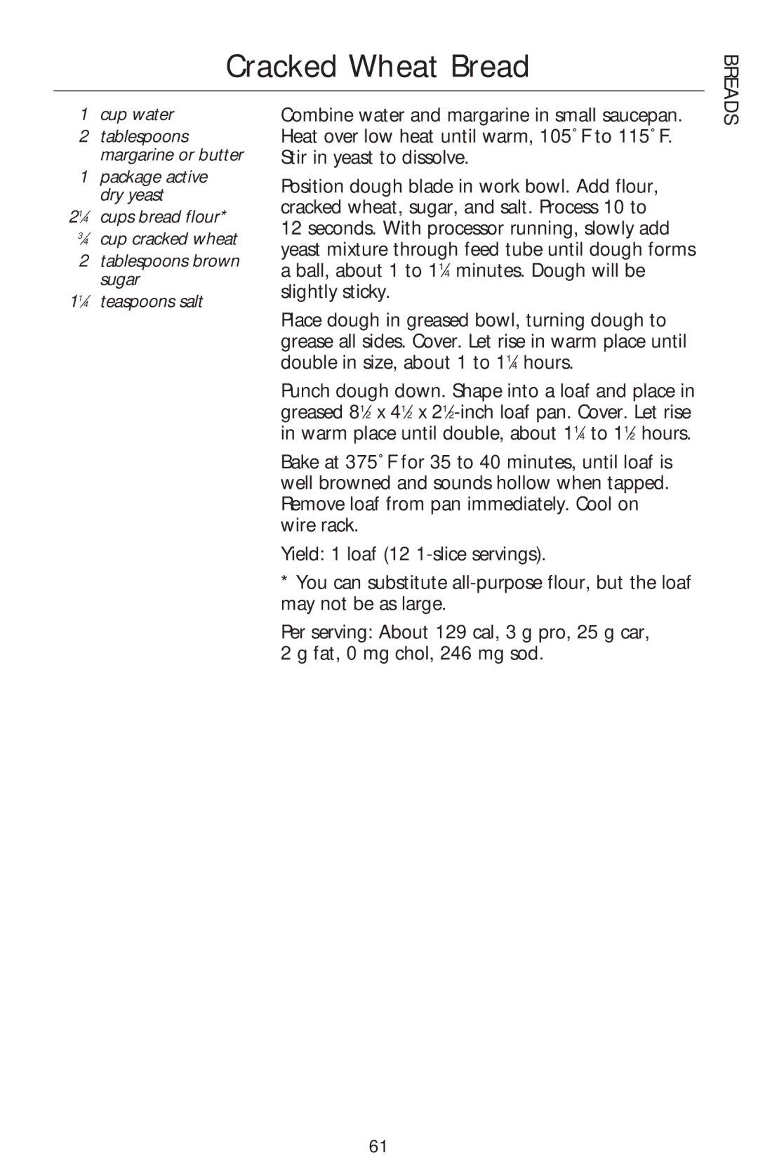 Kenmore KFPSH6, KFPSL6, KFPSL4, KFPFF, KFPPS, KFPCJ, KFPJE, KFP6EW, KFPDS6, KFPJU, KFPSB, KFPM650 Cracked Wheat Bread, Cup water 