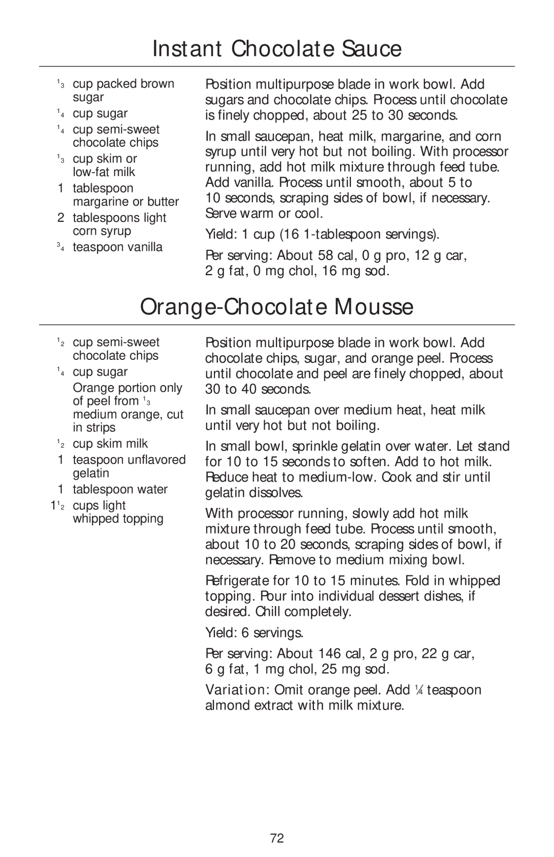 Kenmore KFPFF, KFPSL6, KFPSL4 manual Instant Chocolate Sauce, Orange-Chocolate Mousse, ⁄3 cup packed brown sugar ⁄4 cup sugar 