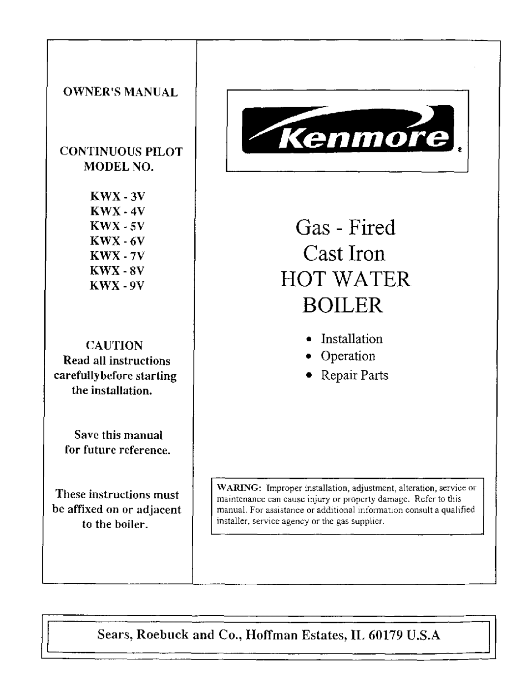 Kenmore KWX - 8V, KWX - 9V, KWX - 3V, KWX - 6V, KWX - 4V, KWX - 7V, KWX - 5V owner manual HOT Water Boiler 