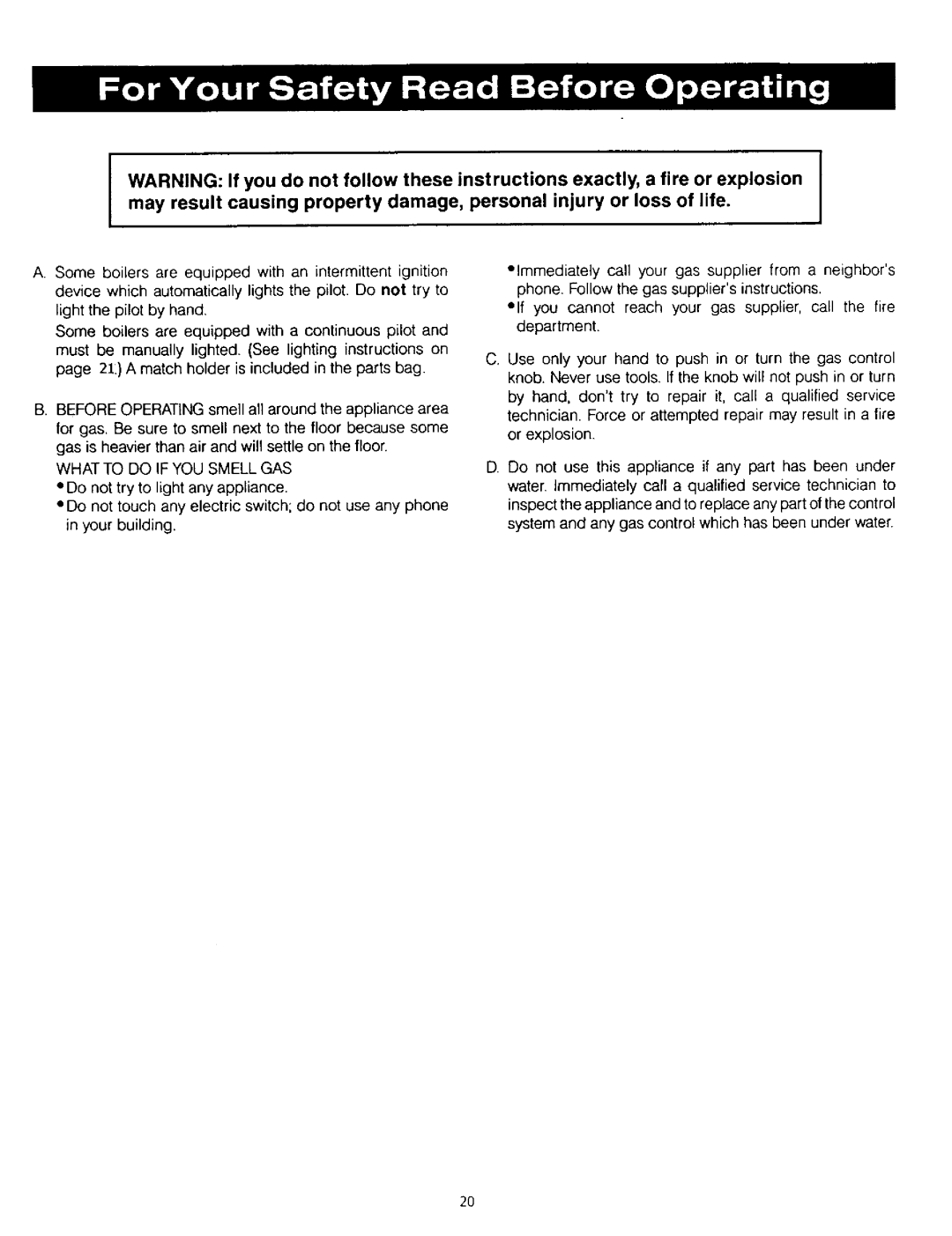 Kenmore KWX - 5V, KWX - 9V, KWX - 8V, KWX - 3V, KWX - 6V, KWX - 4V, KWX - 7V owner manual What to do if YOU Smell GAS 