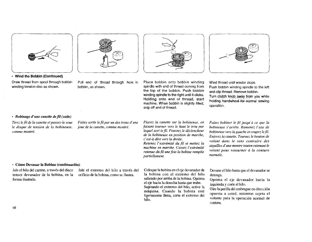 Kenmore Sewing Machine manual Cbmo Devanar ia Bobina continuaci6n, Winding tension disc as shown, Comme montrd 