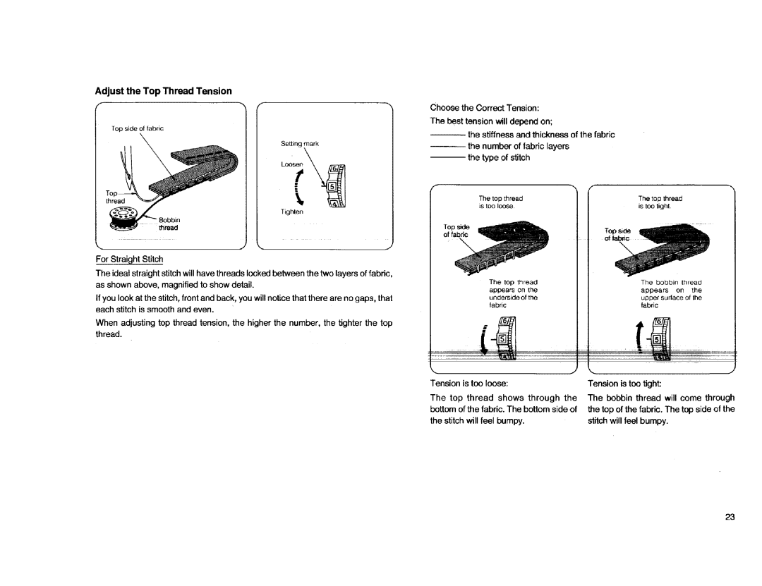 Kenmore Sewing Machine manual Adjust the Top Thread Tension, For Straight Stitch, Tension is too tight 