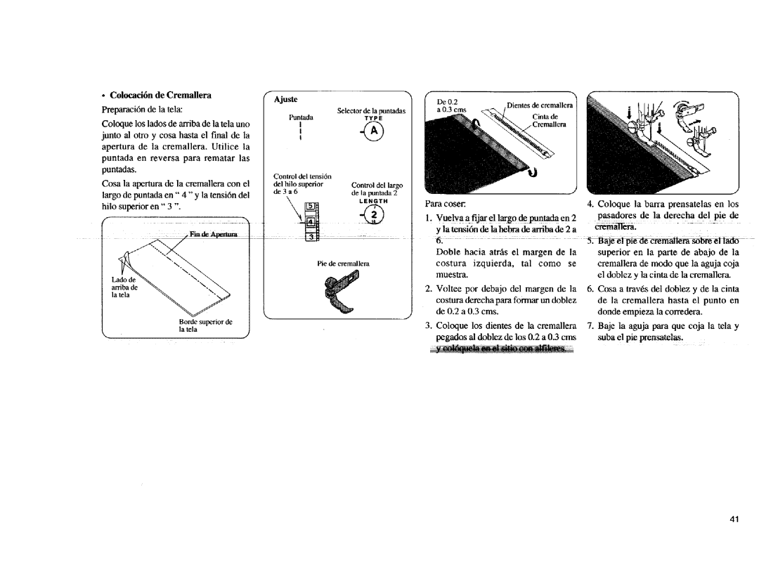 Kenmore Sewing Machine manual Colocaci6n de Cremallera Preparaci6nde la tela, Hilo superior en 