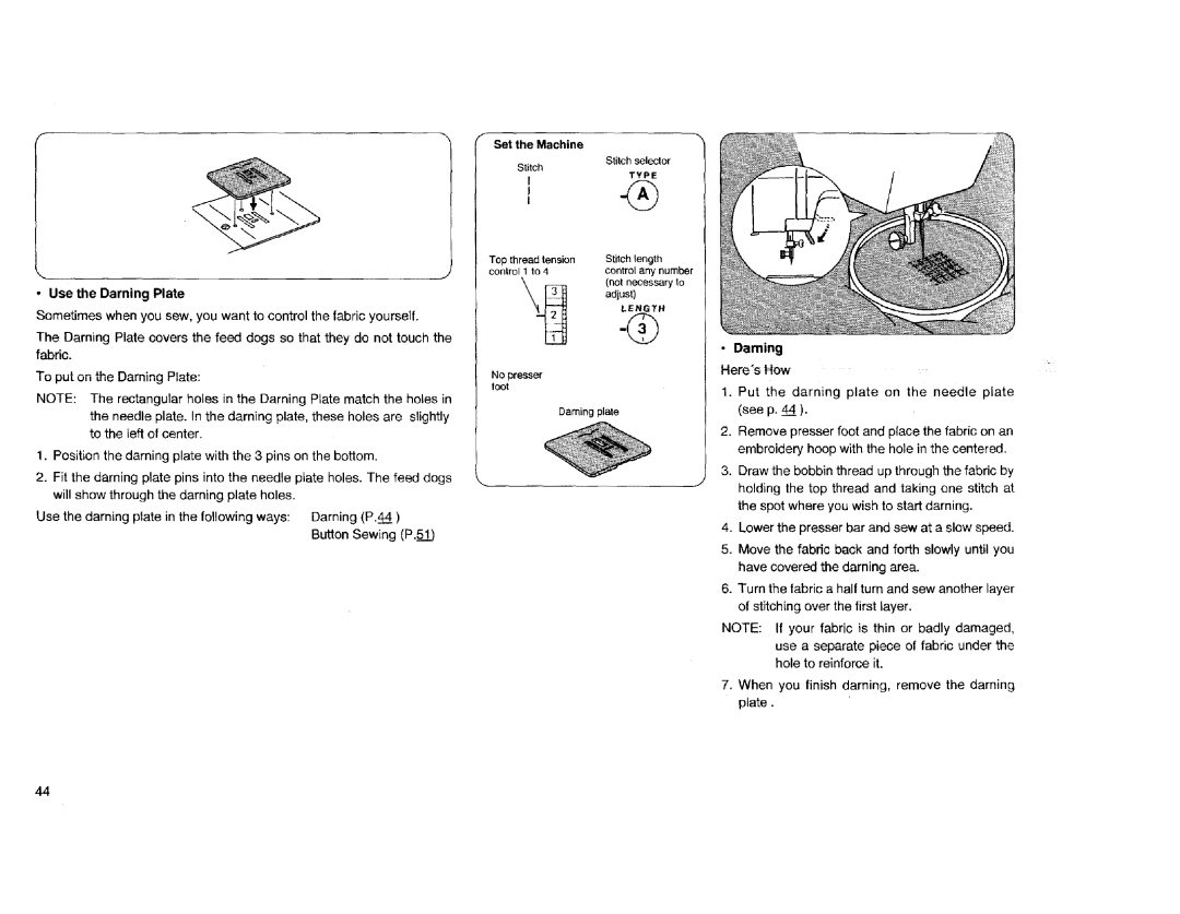 Kenmore Sewing Machine manual Use the Darning Plate 