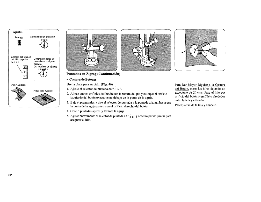 Kenmore Sewing Machine manual Puntadas en Zigzag Continuaci6n Costura de Botones, Ajustes Puntada Selector de las puntadas 