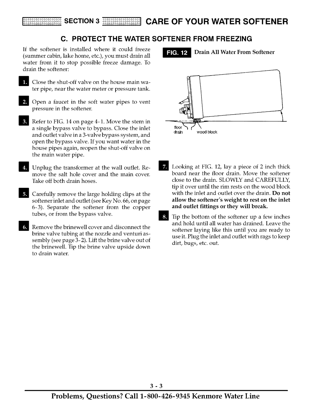 Kenmore ULTRASOFT 175 625.388170 owner manual Protect the Water Softener from Freezing, Drain All Water From Softener 