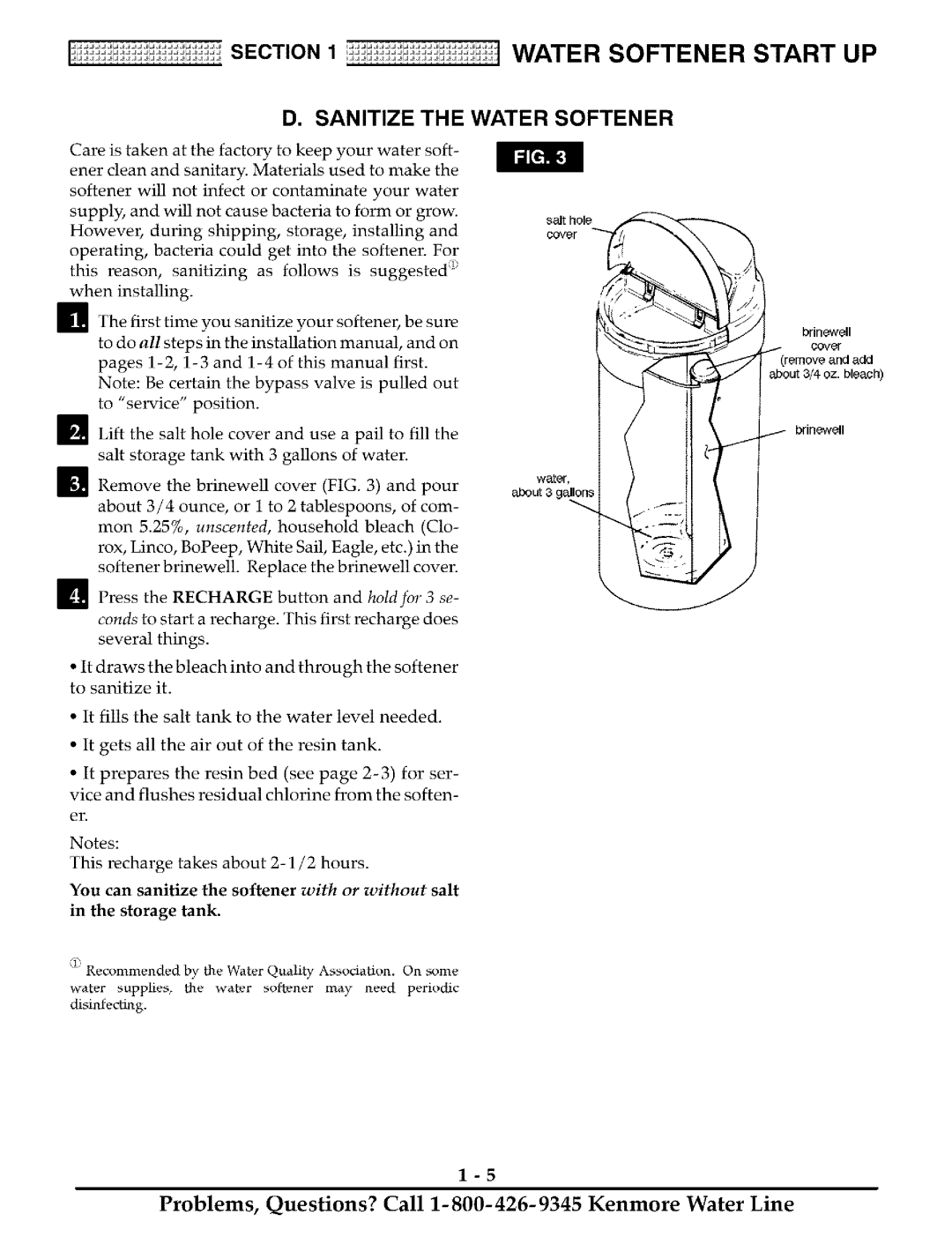 Kenmore ULTRASOFT 175 625.388170, ULTRASOFT 180 625.388180 owner manual Sanitize the Water Softener, Recharge 