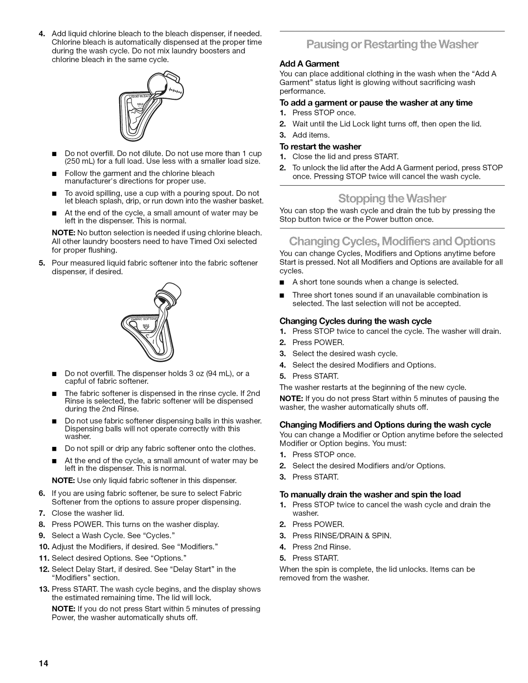 Kenmore W10026626B manual Add a Garment, To add a garment or pause the washer at any time, To restart the washer 