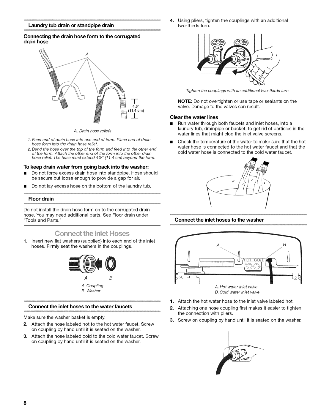 Kenmore W10026626B manual Floor drain, Connect the inlet hoses to the water faucets, Connect the inlet hoses to the washer 