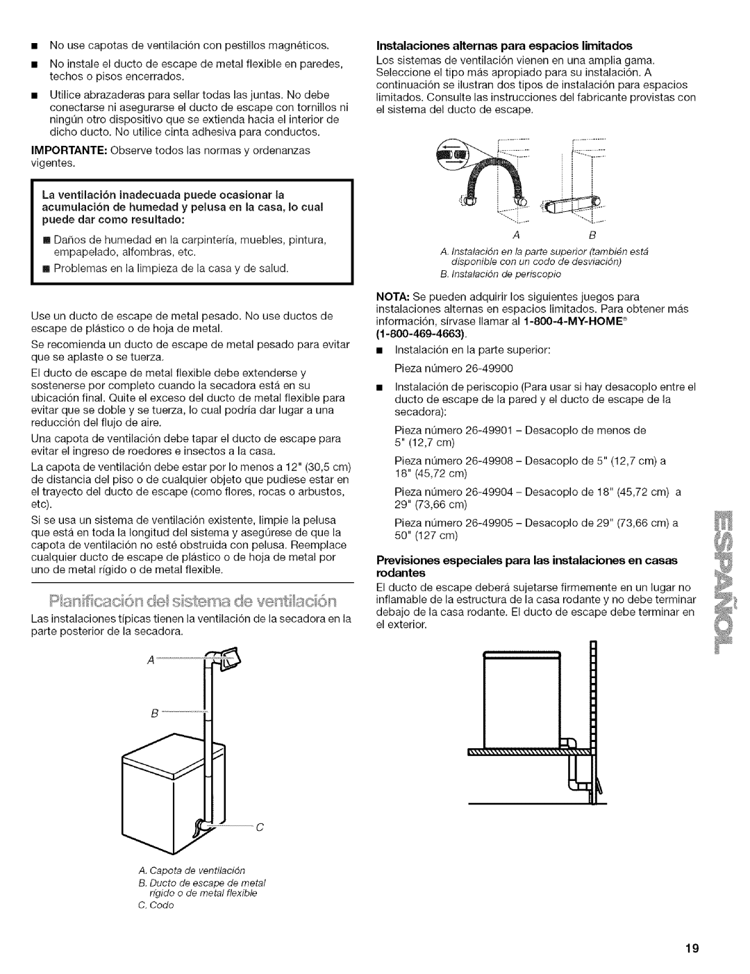 Kenmore w10034900 Pieza nOmero26-49901 Desacoplo de menos de 5 12,7 cm, Instalaciones alternas para espacios limitados 