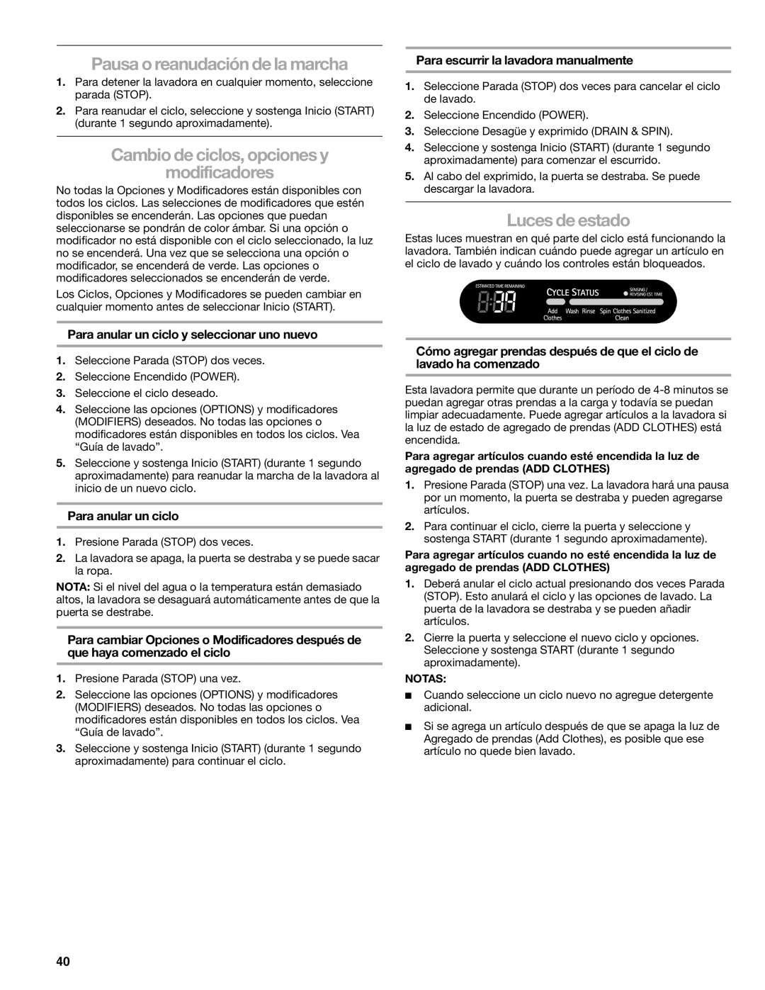 Kenmore W10133487A manual Pausa o reanudación de la marcha, Cambio de ciclos, opciones y Modificadores, Luces de estado 