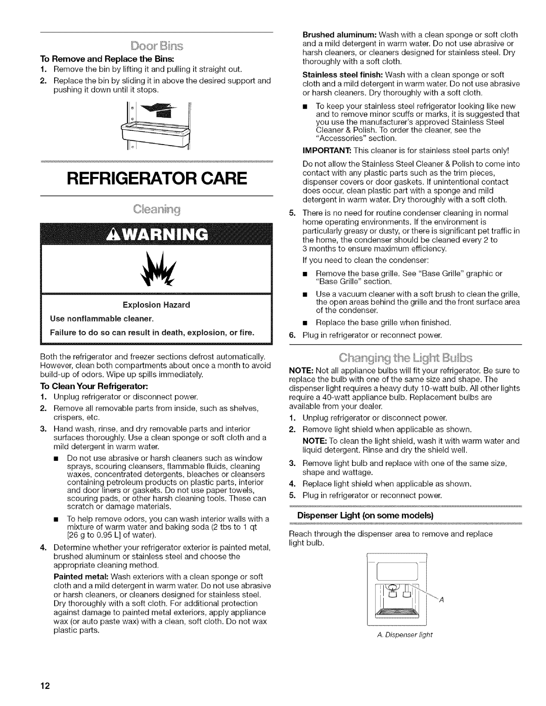 Kenmore w10144349A manual Refrigerator Care, To Remove and Replace the Bins, Explosion Hazard Use nonflammable cleaner 