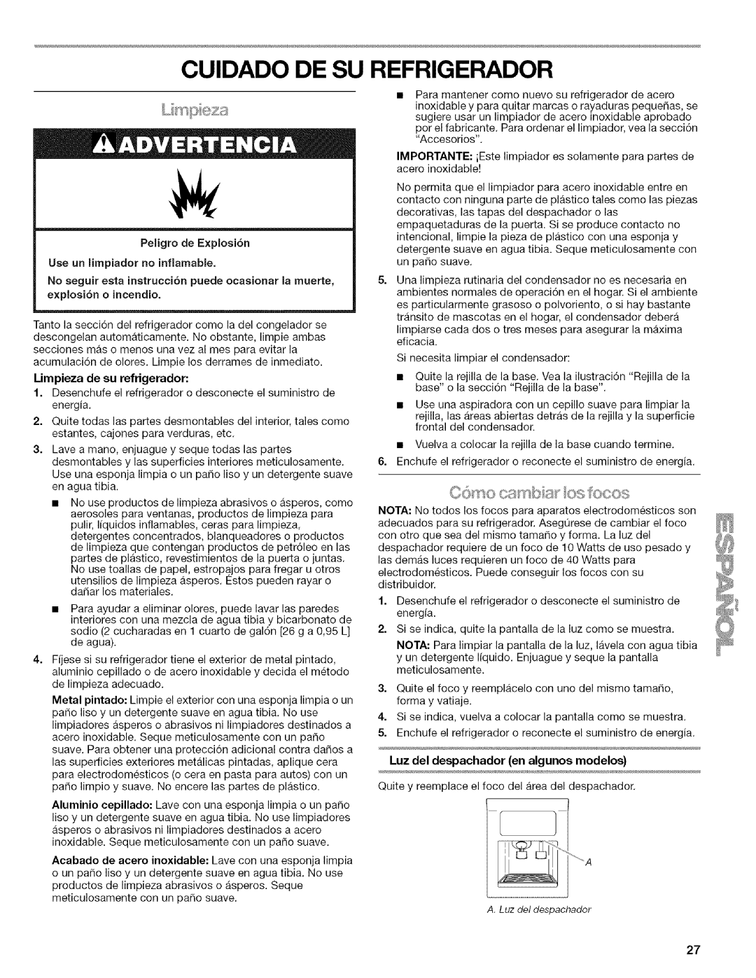 Kenmore w10144349A manual Cuidado DE SU Refrigerador, Luz del despachador en algunos modelos, Limpieza de su refrigerador 