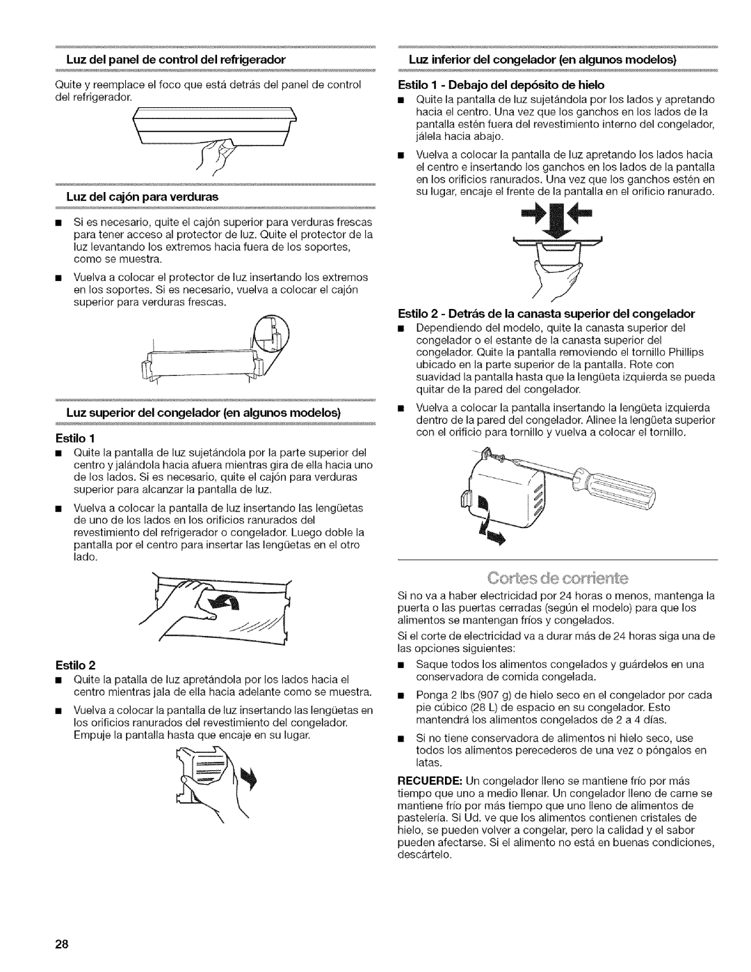 Kenmore w10144349A manual Luz del panel de control del refrigerador, Luz del cajbn para verduras 