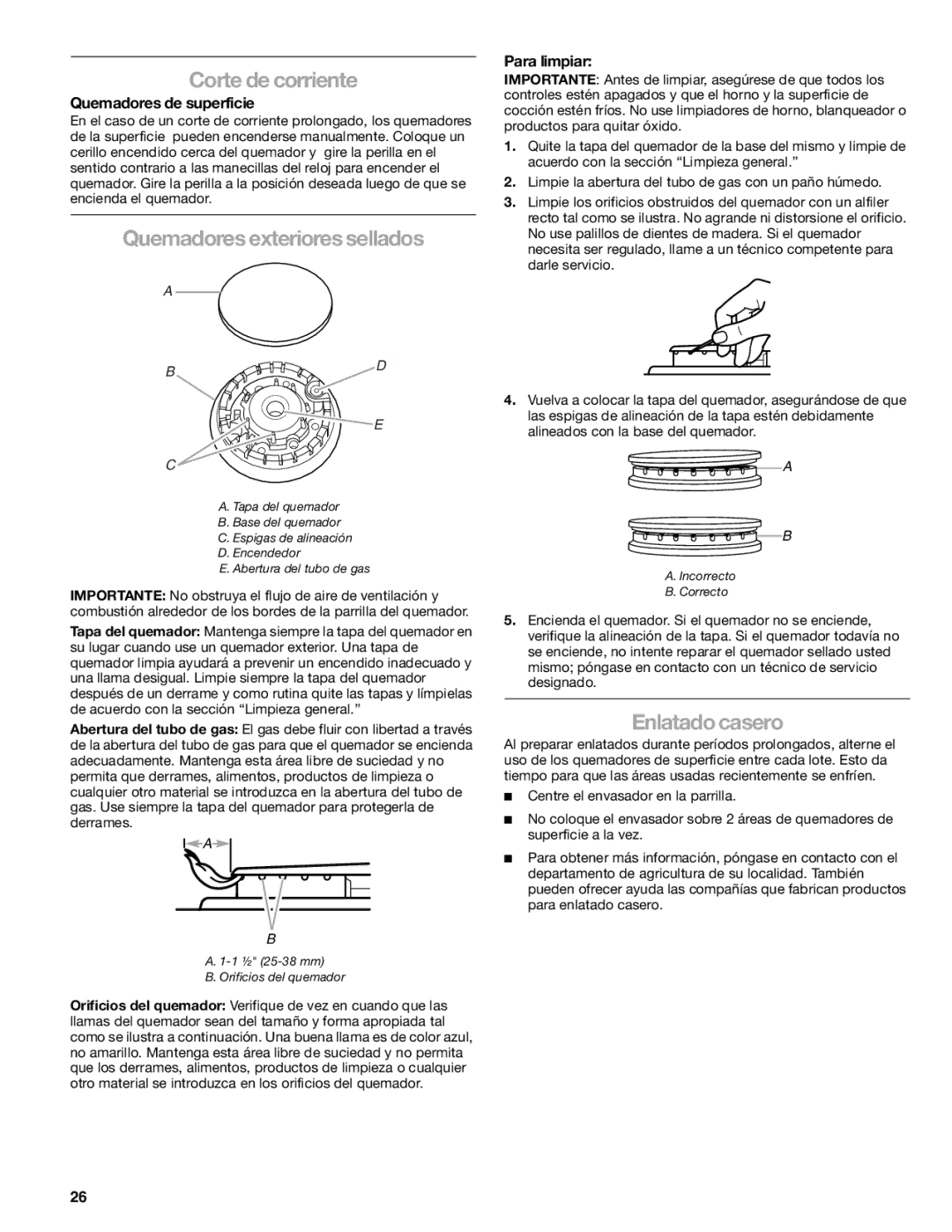 Kenmore W10166292A manual Corte de corriente, Quemadores exteriores sellados, Enlatado casero, Quemadores de superficie 